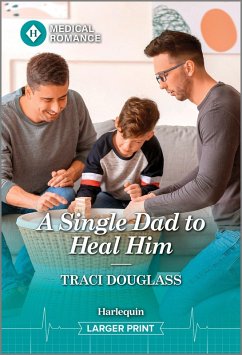 A Single Dad to Heal Him - Douglass, Traci
