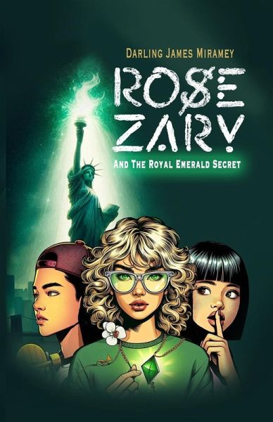 Rose Zary and The Royal Emerald Secret Rose Zary and The Royal Emerald Secret