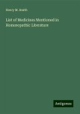 List of Medicines Mentioned in Hom¿opathic Literature List of Medicines Mentioned in Hom¿opathic Literature