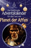 Der inoffizielle Adventskalender für alle Fans von Planet der Affen