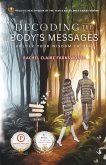 Decoding The Body's Messages