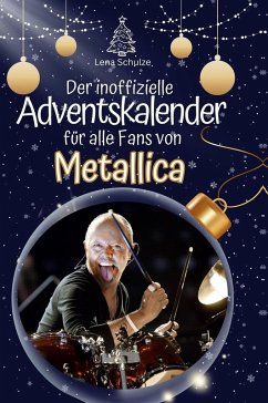 Cover Der inoffizielle Adventskalender für alle Fans von Metallica