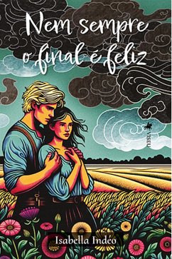 Nem Sempre o Final é Feliz (eBook, ePUB) - Indéo, Isabella