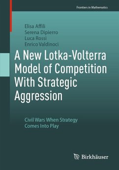 Cover A New Lotka-Volterra Model of Competition With Strategic Aggression (eBook, PDF)