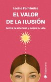 El valor de la ilusión (eBook, ePUB)