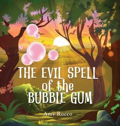 The Evil Spell of the Bubble Gum - Rocco, Amy