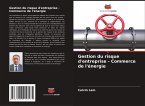 Gestion du risque d'entreprise - Commerce de l'énergie