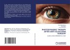 PHOTODYNAMIC THERAPY AFTER ANTI-GLAUCOMA SURGERY