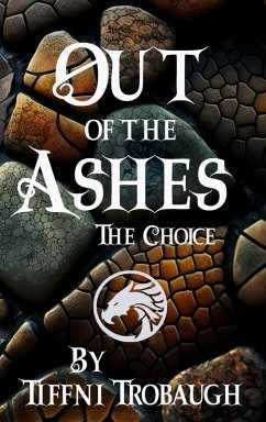 Out of the Ashes - Trobaugh, Tiffni