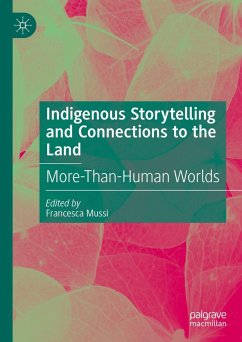 Indigenous Storytelling and Connections to the Land (eBook, PDF)