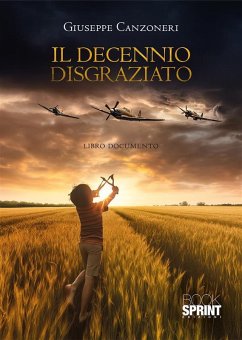Il decennio disgraziato (eBook, ePUB) - Canzoneri, Giuseppe