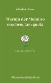 Warum der Mond so erschrocken guckt (eBook, ePUB)