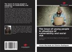 The issue of young people in situations of vulnerability and social risk