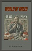 World Of Greed