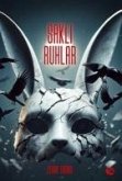 Sakli Ruhlar Sakli Ruhlar