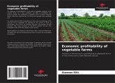 Economic profitability of vegetable farms Economic profitability of vegetable farms
