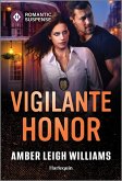 Vigilante Honor Vigilante Honor