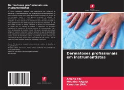 Dermatoses profissionais em instrumentistas - FKI, Amene;Hajjaji, Mounira;JMAL, Kaouthar