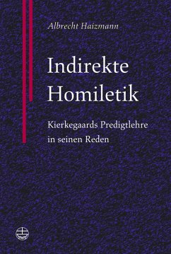 Indirekte Homiletik (eBook, PDF) - Haizmann, Albrecht