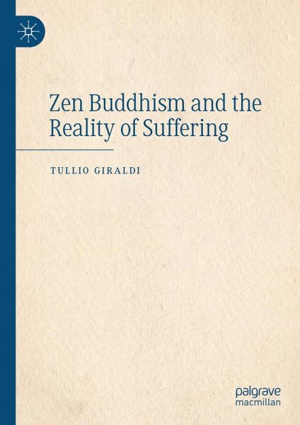 Zen Buddhism and the Reality of Suffering (eBook, PDF)