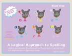 A Logical Approach To Spelling Book1 Phonics Spelling