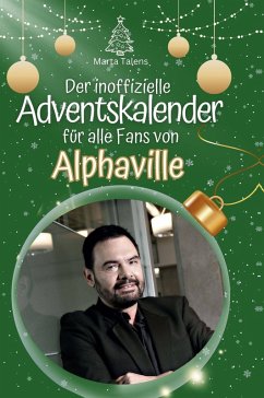 Cover Der inoffizielle Adventskalender für alle Fans von Alphaville