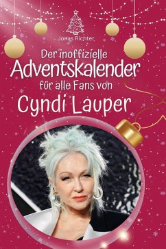 Cover Der inoffizielle Adventskalender für alle Fans von Cyndi Lauper