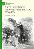 The Technical Corps Between France and Italy, 1750-1814 (eBook, PDF)