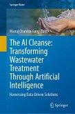 The AI Cleanse: Transforming Wastewater Treatment Through Artificial Intelligence (eBook, PDF)
