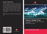 Corpo e tempo livre: