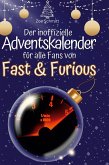 Der inoffizielle Adventskalender für alle Fans von Fast & Furious Der inoffizielle Adventskalender für alle Fans von Fast & Furious