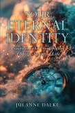 Your Eternal Identity Your Eternal Identity