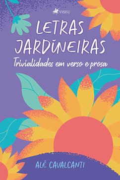 Letras Jardineiras (eBook, ePUB) - Cavalcanti, Alê