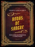 Bodas De Sangre - Edicion Extendida Y Anotada (eBook, ePUB) Bodas De Sangre - Edicion Extendida Y Anotada (eBook, ePUB)