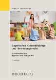 Bayerisches Kinderbildungs- und -betreuungsrecht (eBook, PDF) Bayerisches Kinderbildungs- und -betreuungsrecht (eBook, PDF)