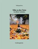 Nähe zu den Toten (eBook, ePUB)