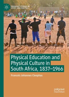 Cover Physical Education and Physical Culture in South Africa, 1837-1966 (eBook, PDF)