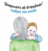Sleepovers at Grandmas' makes me smile Sleepovers at Grandmas' makes me smile