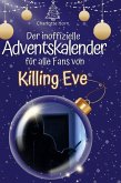 Der inoffizielle Adventskalender für alle Fans von Killing Eve