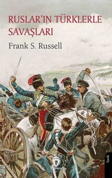 Ruslarin Türklerle Savaslari Ruslarin Türklerle Savaslari