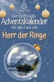 Der inoffizielle Adventskalender für alle Fans von Herr der Ringe