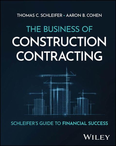 The Business of Construction Contracting