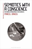Semiotics with a Conscience Semiotics with a Conscience