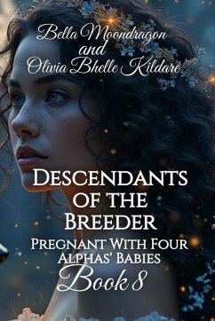 Descendants of the Breeder - Bhelle Kildare, Olivia; Moondragon, Bella