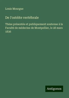 De l'ostéite vertébrale - Mourgue, Louis