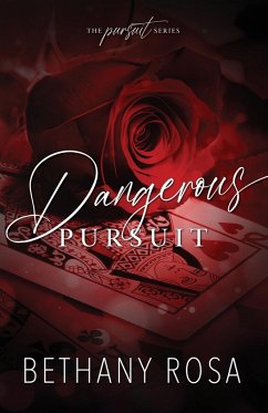 Dangerous Pursuit - Rosa, Bethany