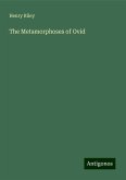 The Metamorphoses of Ovid The Metamorphoses of Ovid