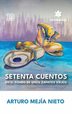 Cover Setenta cuentos en el fondo de unos zapatos viejos