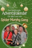 Der inoffizielle Adventskalender für alle Fans von Spider Murphy Gang Der inoffizielle Adventskalender für alle Fans von Spider Murphy Gang