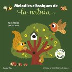 Melodies clàssiques de la natura. El meu primer llibre de sons Melodies clàssiques de la natura. El meu primer llibre de sons